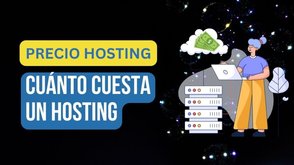 Precio hosting ¿Cuánto cuesta?