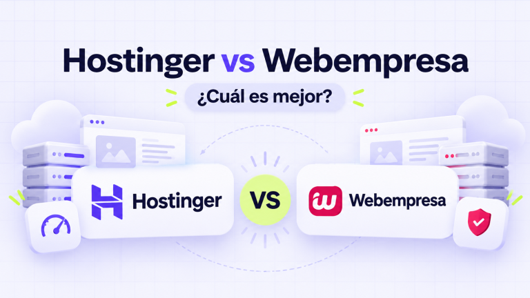 Hostinger vs Webempresa: ¿cuál es mejor para tu web?